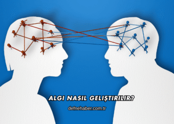 Algı Nasıl Geliştirilir?