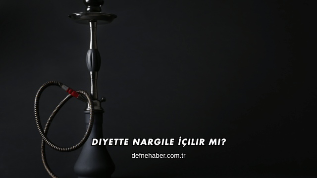 Diyette Nargile İçilir mi?