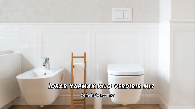 İdrar Yapmak Kilo Verdirir mi?