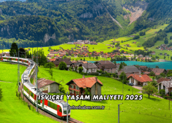 İsviçre Yaşam Maliyeti 2025