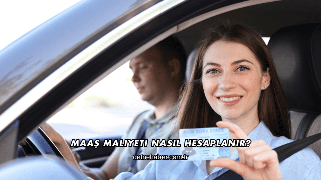 Maaş Maliyeti Nasıl Hesaplanır?