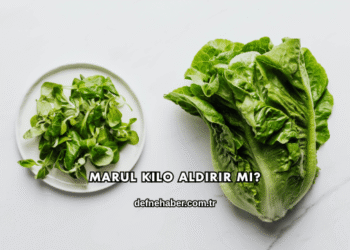 Marul Kilo Aldırır mı?
