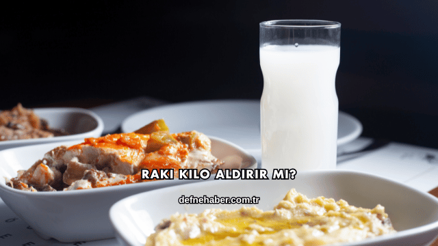 Rakı Kilo Aldırır mı?