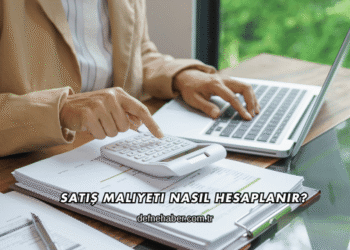 Satış Maliyeti Nasıl Hesaplanır?