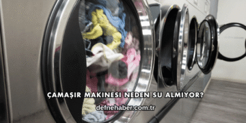 Çamaşır Makinesi Neden Su Almıyor?