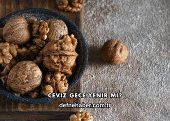 Ceviz Gece Yenir mi?